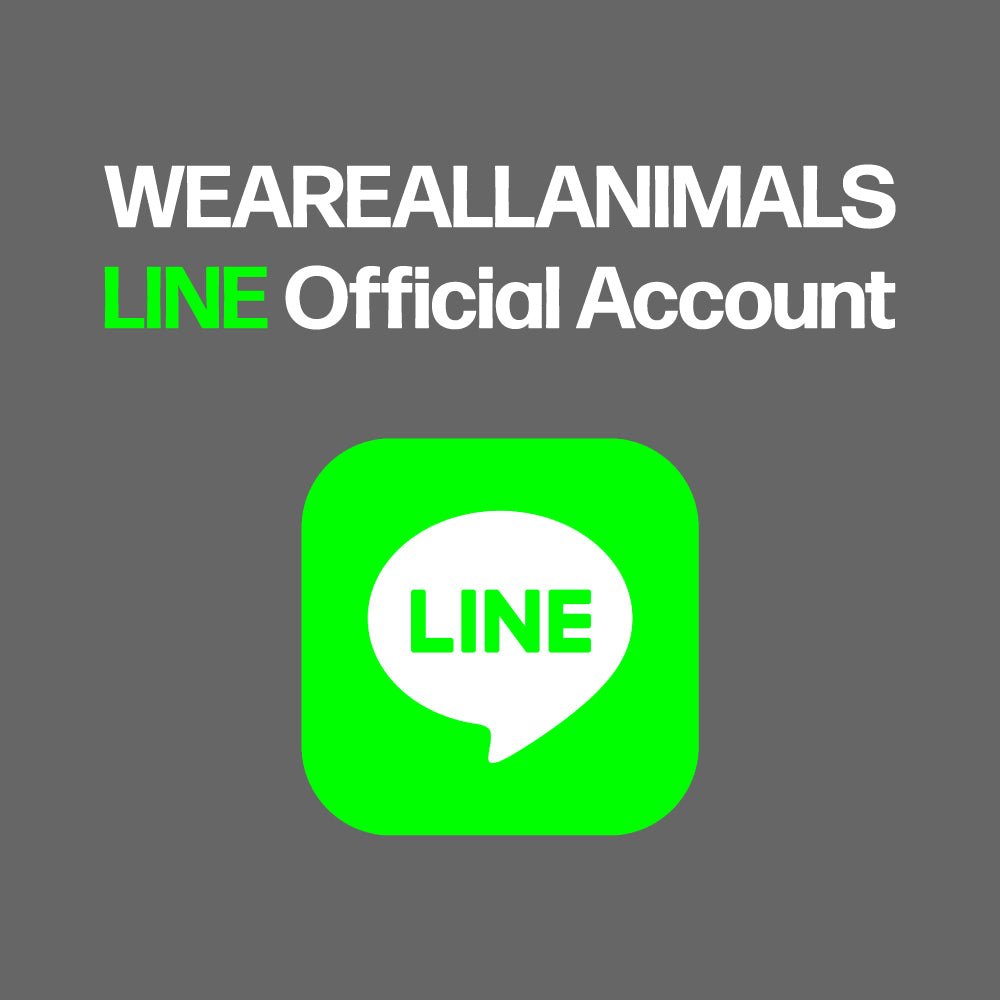 LINE Official Account Start - WEAREALLANIMALS