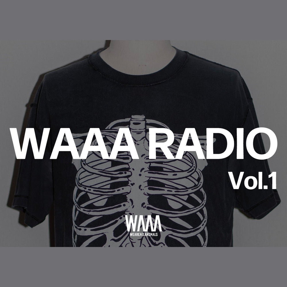 WAAA RADIO Vol.1 - WEAREALLANIMALS