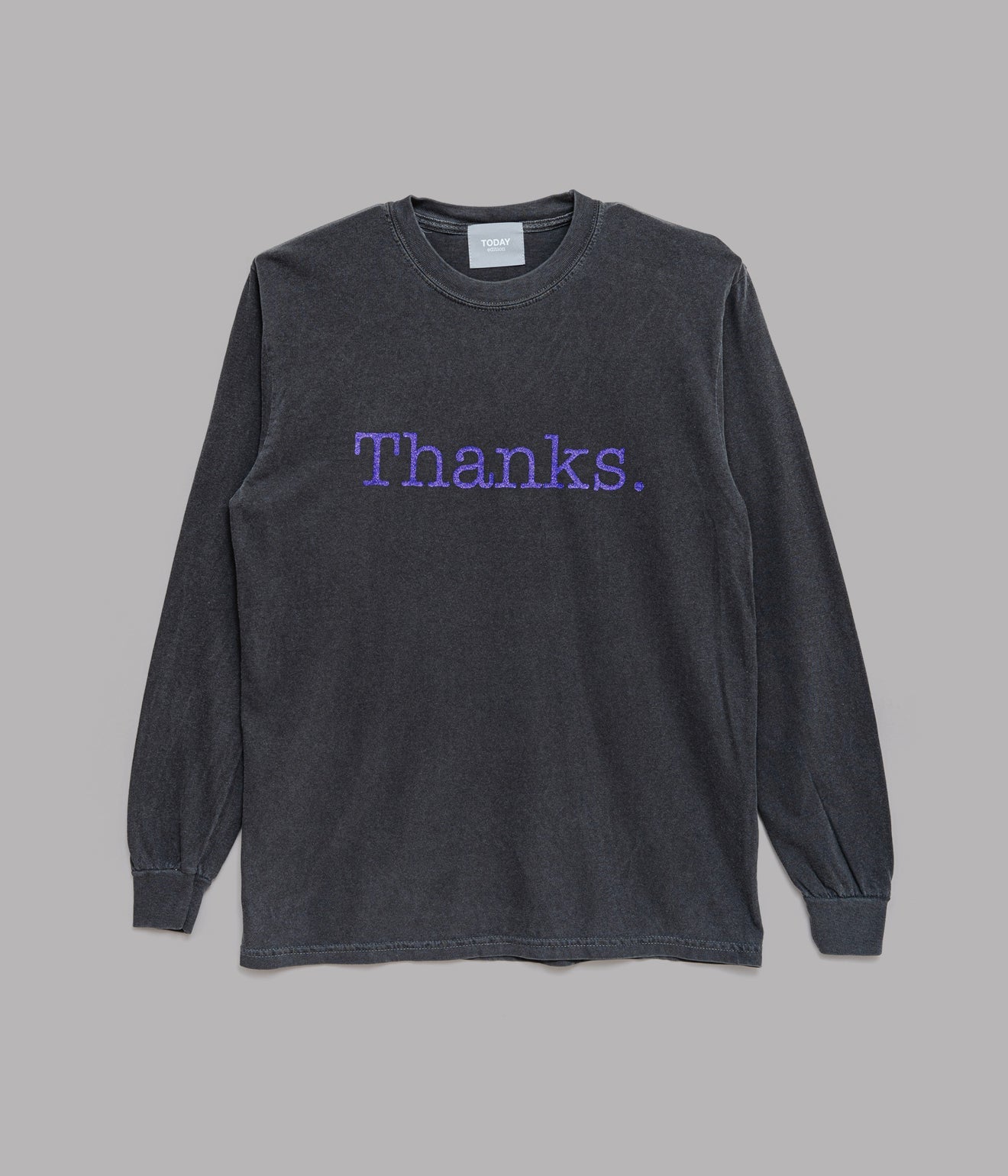 TODAY edition "Thanks" LS Tee CHARCOAL - WEAREALLANIMALS